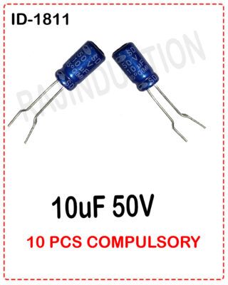 {ID - 1811} Capacitor 10uf, 50Volt 10 Pcs. Price =