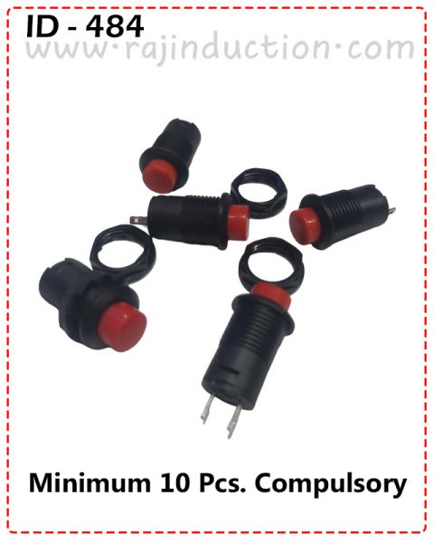 {ID - 484} - Push ON/OFF Switch 10 Pcs. Price = 