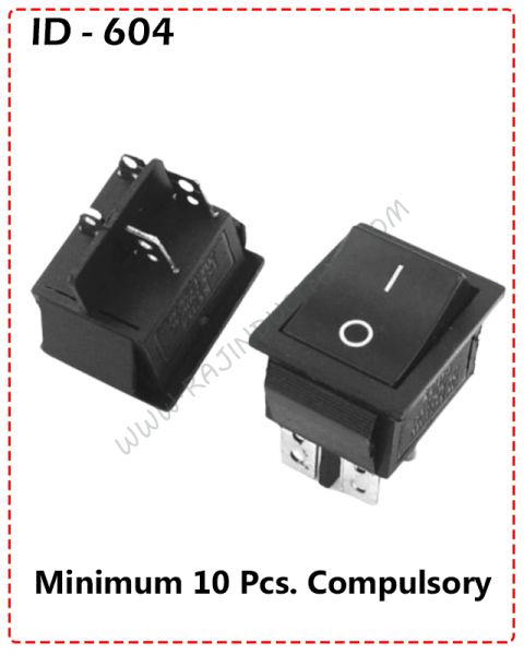 {ID - 604} - 16A 250V~ Rocker Switch 10 Pcs. Price = 