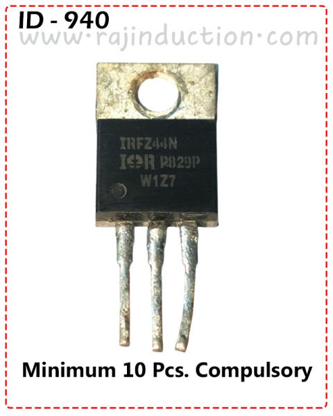 { ID - 940}  IRF44N MOSFET (Half Leg) 10 Pcs. Price =